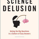 Illustration for article titled emThe Science Delusion/em argues that science wrecks truth and beauty